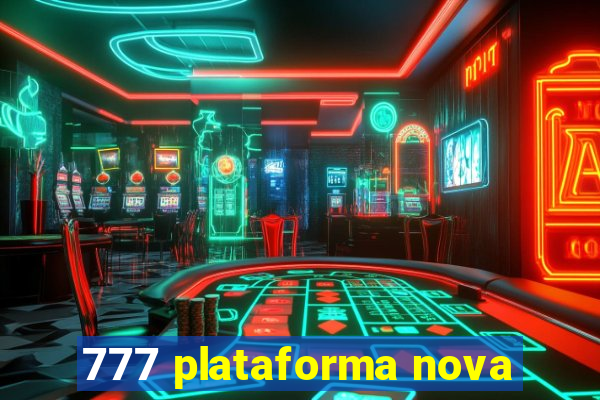 777 plataforma nova